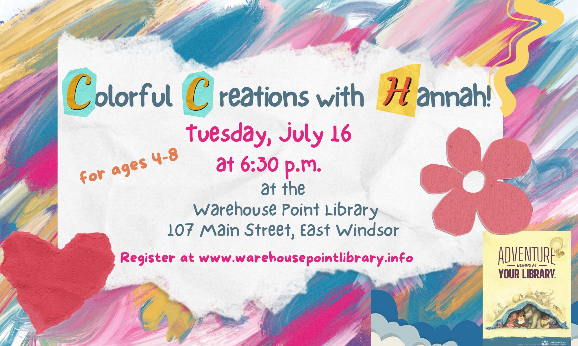 Colorful Creations with Hannah @ Warehouse Point Library