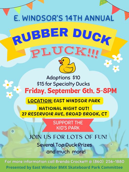 14th Annual Rubber Duck Pluck (NEW DATE) @ East Windsor Park