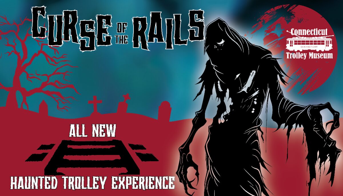 Curse of the Rails @ CT Trolley Museum